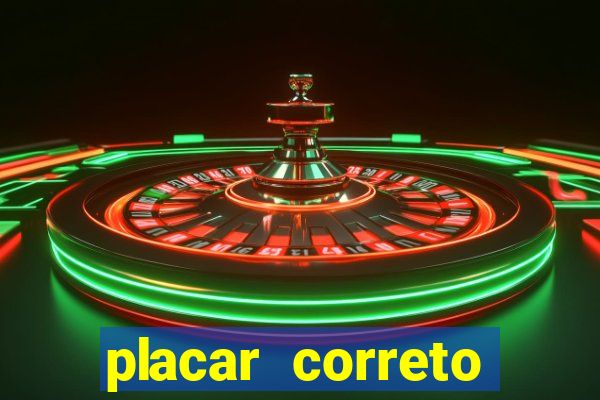 placar correto jogos de hoje